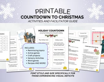 May include: Printable Christmas countdown activity guide with various holiday-themed activities. Includes word searches, recipes, and craft projects. The text is designed for those with visual deficits.