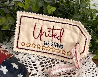 United We Stand Embroidered Hang Tag, Patriotic Americana Decor