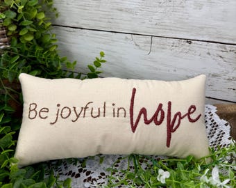 Hand Embroidered Scripture Mini Pillow, Christian Decorative Pillow, Faith Shelf Decor