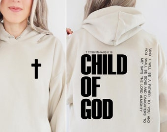 Child of God Hoodie: Christian Faith Inspirational Hoody
