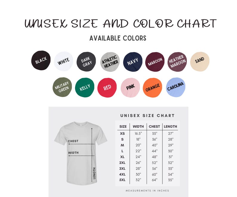 May include: A unisex size and color chart for t-shirts. The chart displays available colors in circles, including black, white, and navy. A diagram shows chest, width, and length measurements in inches for various sizes, from XS to 5XL.