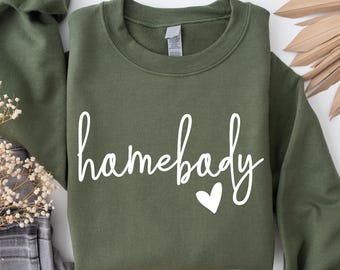 Homebody Sweatshirt: Cozy Graphic Crewneck Pullover