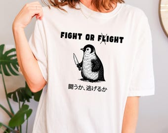 Funny Penguin T-Shirt: Fight or Flight Meme - Comfort Colors Cotton