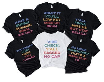 Funny Teacher T-Shirt: Last Day of School, Teacher Team Shirt