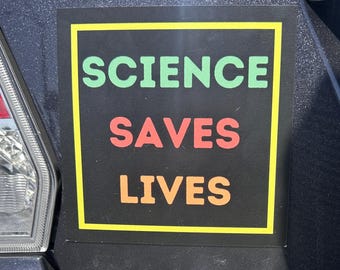 Science Saves Lives Car Magnet- Black Background