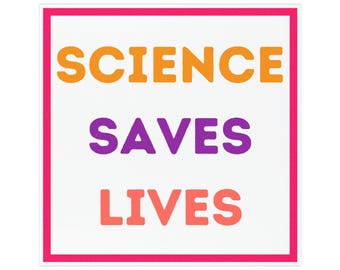 Science Saves Lives Car Magnet in Pink and Orange