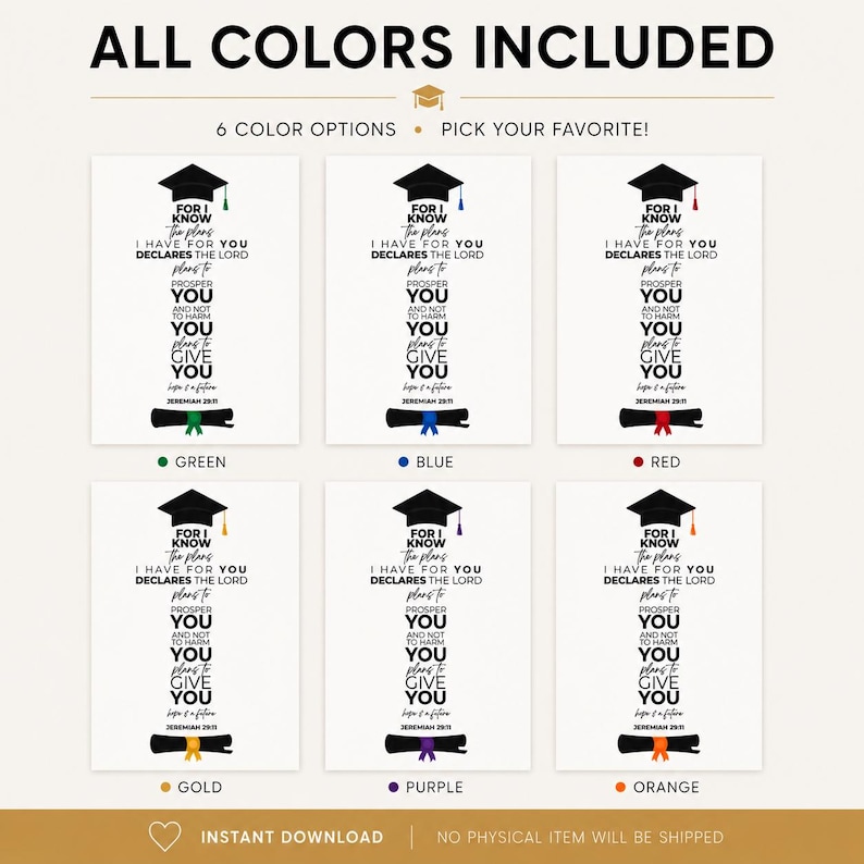 May include: A graduation-themed print with the text "FOR I KNOW THE PLANS I HAVE FOR YOU DECLARES THE LORD plans to PROSPER YOU AND NOT TO HARM YOU plans to GIVE YOU." Six color options are displayed: green, blue, red, gold, purple, and orange.