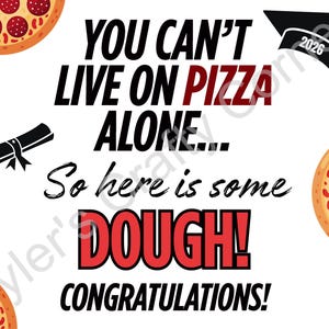 Funny Graduation Gift Printable, Class of 2026 Pizza Box Insert, You Can’t Live on Pizza Alone, Digital Download