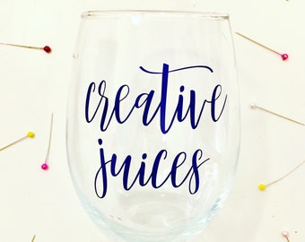 wine glass creative juices ONE stemless wine glass - gift for artist, teacher, crafter, calligraphy, crafting