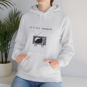 It&#39;s All Research US TV Hooded Sweatshirt
