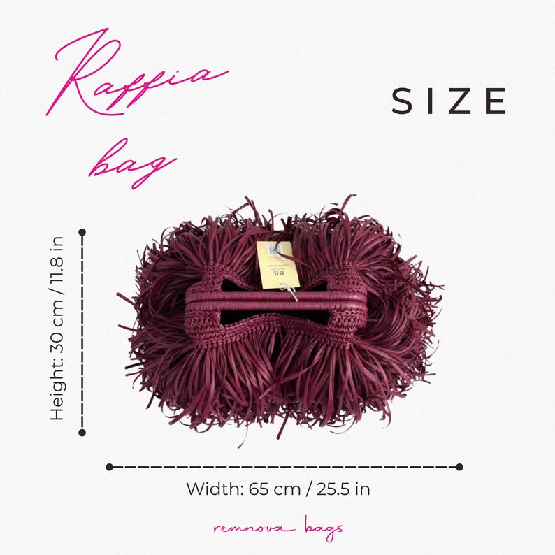 May include: A deep burgundy raffia bag with a textured, fringed exterior and a structured top opening. The bag features a tag and measures 11.8 inches in height and 25.5 inches in width. Text on the image includes Raffia bag, SIZE, and remnova bags.