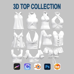 May include: A collection of white 3D tops with various designs, including halter, wrap, and off-the-shoulder styles. The image features the text "3D TOP COLLECTION" at the top and several software icons at the bottom.