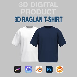 May include: A digital product image featuring two 3D raglan t-shirts. One is white, the other is navy blue. The text "3D DIGITAL PRODUCT" and "3D RAGLAN T-SHIRT" is displayed at the top. Below are app icons for digital design software.