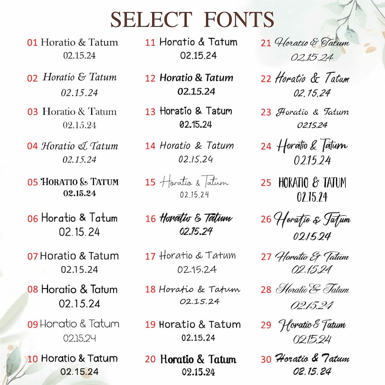 May include: A chart with 30 different font styles, each labeled with a number and the name "Horatio & Tatum" followed by a date. The chart is on a white background with a floral design.