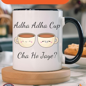 Adha-Adha Cup Cha Ho Jaye Accent Cup, Funny Coffee Mug, Personalized Mug,  11/15oz, Indian Pakistani Punjabi Tea Chai Lover gigt