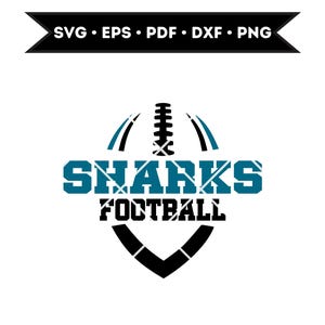 Sharks Football SVG, Sharks svg, Sharks shirt svg, Sharks Mascot Svg, Sharks Mom Svg, Digital Download, Instant Download