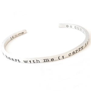 i carry your heart with me Cuff Bracelet: Sterling Silver ee cummings Poetry Jewelry