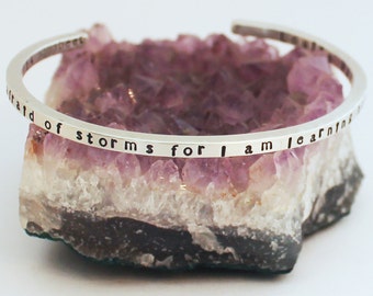 I Am Not Afraid of Storms Cuff Bracelet Skinny Stacking Cuff Bracelet - I Am Learning How To Sail My Ship - Louisa May Alcott - Fearlessness