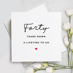 Carte 40e anniversaire, Quarante ans plus tard, Cadeau 40e anniversaire, Carte pour petit ami, Carte pour petite amie, 40e anniversaire