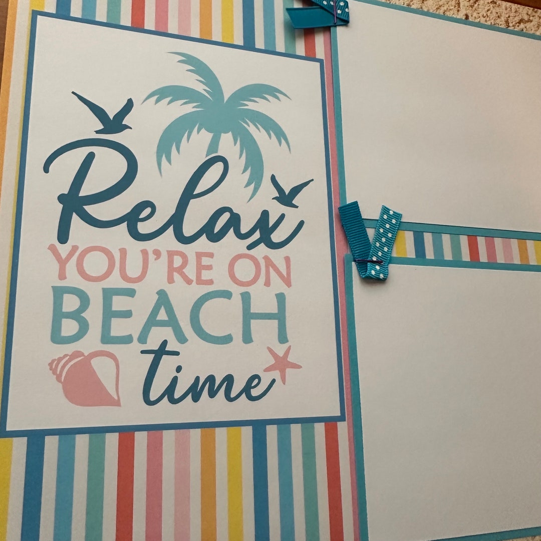 2 Premade Beach Ocean 12x12 Scrapbook Pages Relax You’re on Beach Time ...