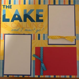2 The Lake is Calling  12x12 Premade Scrapbook Pages for your family and vacation