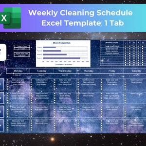 May include: A weekly cleaning schedule Excel template with a blue and black galaxy background. The template includes a chore chart, chore completion graph, and monthly goals tracker. The text "Weekly Cleaning Schedule Excel Template: 1 Tab" is at the top of the image. The text "Customizable!" is in a blue circle on the left side of the image. The text "Automatically updates to new week" is in a blue circle on the bottom left side of the image. The text "Weekly chore chart" is in a blue circle on the right side of the image. The text "2 Versions: 4 Person & Couple" is in a blue circle on the bottom right side of the image.