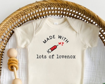 Made with Lots of Lovenox baby bodysuit {pregnancy announcement reveal, baby coming soon, baby on the way, made with love and Lovenox}