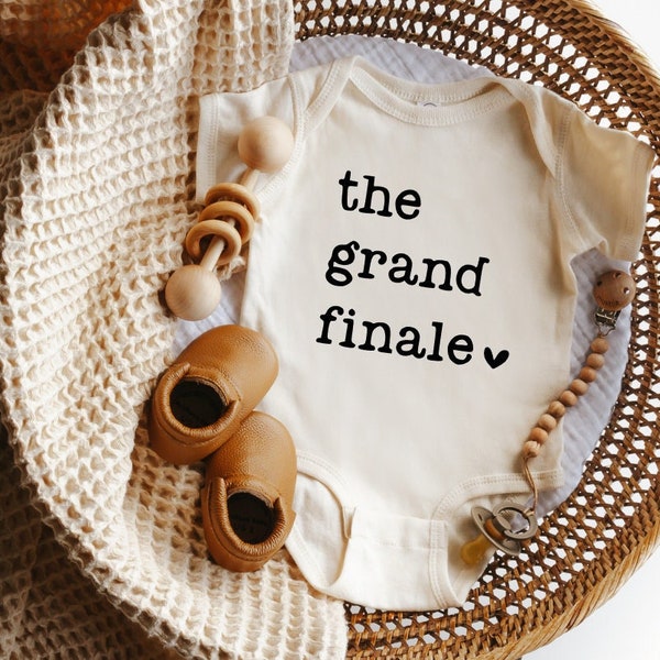 The Grand Finale baby bodysuit [pregnancy announcement, the last baby, surprise baby,  Funny baby, coming home bodysuit, baby shower gift]