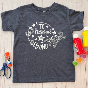To Preschool and Beyond Shirt {1st day of preschool shirt, to kindergarten and beyond, back to school shirt, first day of school}