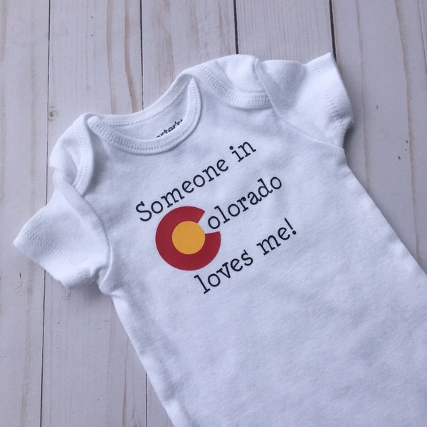 Someone in Colorado Loves Me Bodysuit {new baby gift, CO state outfit, baby shower gift}