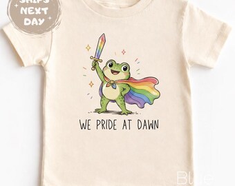 We Pride at Dawn Pride Tshirt, Rainbow Frog Tee, Pride Baby Bodysuit, LGBTQ+ Sweater