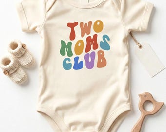 Two Moms Club Baby Bodysuit, Pride Month Tshirt, LGBTQ+ Gift, Pride Outfit, Baby Clothes