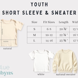 May include: Image showing youth short sleeve and sweater size chart. The chart includes sizes S, M, and L, with corresponding fit sizes, lengths, and widths in inches. The image also displays examples of a natural t-shirt, a white t-shirt, and a natural sweater.