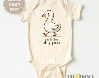 Certified Silly Goose Baby Bodysuit Funny Baby Shower Gift for Newborn Outfit Funny Goose Tshirt for Kids Animals Graphic Tee Baby Clothes