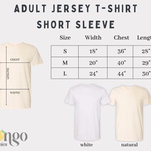 May include: Size chart for adult short-sleeved t-shirts in sizes S, M, and L. The chart shows width, chest, and length measurements in inches. Two t-shirts are shown below the chart, one white and one natural.