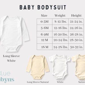 May include: White and natural-colored baby bodysuits with long and short sleeves are displayed. The image includes a size chart with weight and height measurements in inches and pounds. The text "BABY BODYSUIT" and "Blue Robyns" are also visible.