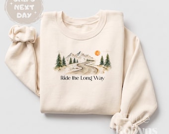 Ride the Long Way Natural Sweatshirt, Mountains Tshirt, Adventure Baby Bodysuit, Camping Outfit