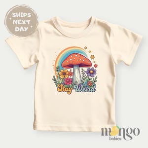 Stay Weird Kids Tshirt Retro Tee Cute Mushroom Baby Clothes Cute Rainbow Toddler Sweatshirt Flower Girl Shirt Retro Rainbow Shirt for Girls