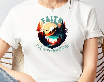 Faith Can Move Mountains Tee, Christian Mom T-shirt, Mom Faith Shirt, Christian Apparel, Bible Verse Shirt, Women's Prayer Shirt, Faith Tee