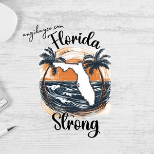 May include: A graphic design featuring the outline of the state of Florida with palm trees and ocean waves. The text "Florida Strong" is written below the image.