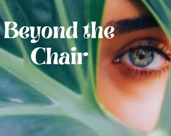 Beyond the Chair : Course