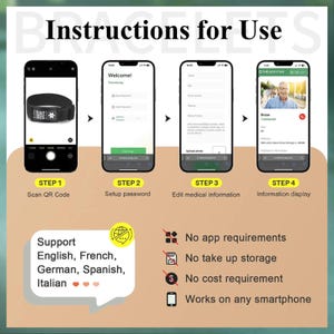 May include: An instructional graphic shows the steps to use a medical alert bracelet. The steps include scanning a QR code, setting up a password, editing medical information, and displaying information. The graphic states the bracelet supports English, French, German, Spanish, and Italian.