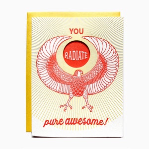 you radiate pure awesome card