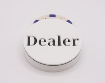 Dealer Custom Poker Button - Any Color, Texas Hold Em