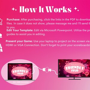 May include: A pink background with instructions on how to use a Valentine's Day themed "Friendly Feud" game. The instructions include purchasing, editing, and presenting the game. The image also shows a laptop screen displaying the game and a television screen displaying the game.