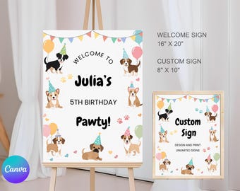May include: A white sign on an easel with the text "Welcome to Julia's 5th Birthday Pawty!" and illustrations of dogs wearing party hats and holding balloons. A smaller sign reads "Custom Sign". The larger sign is 16" x 20".