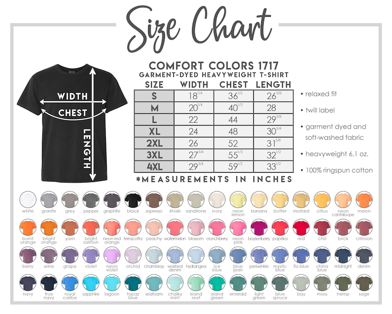 The image is a size chart for a comfortable colors 1717 garment-dye heavyweight t-shirt. It includes measurements for different chest sizes and waist measurements, along with a color swatch of various t-shirt colors.