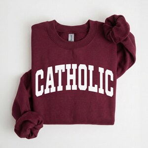 Catholic Sweatshirt Collegiate Sweater Christian Crewneck Sweatshirt Unisex Maroon