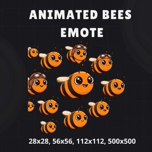 May include: Animated bees emote graphic with orange and black striped bodies, white wings, and smiling faces. Some bees wear aviator goggles. The text "ANIMATED BEES EMOTE" is at the top. The image sizes are 28x28, 56x56, 112x112, and 500x500.