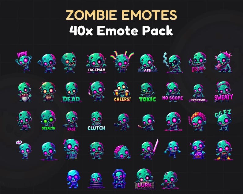 May include: A collection of 40 zombie-themed emotes with teal skin, purple accents, and various expressions. Each emote features a unique pose and text bubble, such as "HYPE," "DEAD," and "CHEERS!" on a black background.